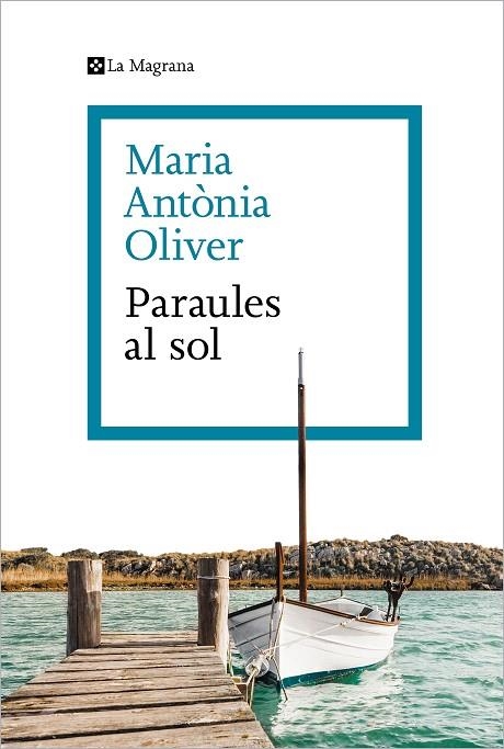 PARAULES AL SOL | 9788419013286 | OLIVER I CABRER, MARIA ANTÒNIA | Llibreria La Gralla | Librería online de Granollers
