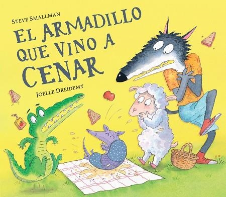 ARMADILLO QUE VINO A CENAR, EL  (LA OVEJITA QUE VINO A CENAR) | 9788448865962 | SMALLMAN, STEVE | Llibreria La Gralla | Llibreria online de Granollers