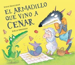 ARMADILLO QUE VINO A CENAR, EL  (LA OVEJITA QUE VINO A CENAR) | 9788448865962 | SMALLMAN, STEVE | Llibreria La Gralla | Llibreria online de Granollers