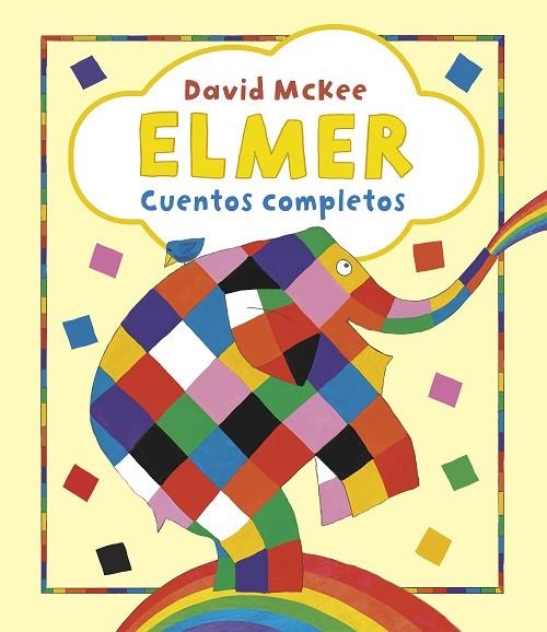 ELMER. RECOPILATORIO DE CUENTOS - ELMER. CUENTOS COMPLETOS | 9788448865610 | MCKEE, DAVID | Llibreria La Gralla | Llibreria online de Granollers