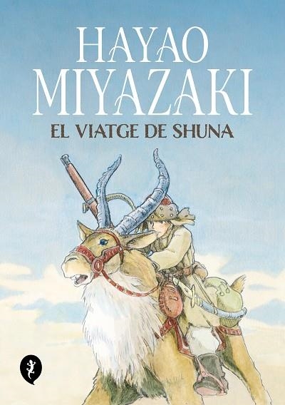 VIATGE DE SHUNA, EL  | 9788419409263 | MIYAZAKI, HAYAO | Llibreria La Gralla | Llibreria online de Granollers