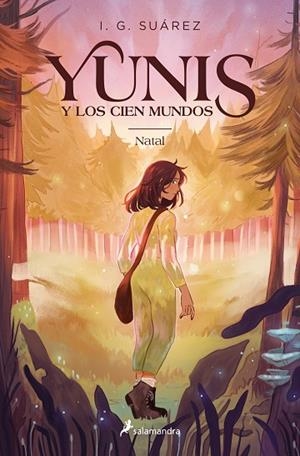 YUNIS Y LOS CIEN MUNDOS 1 - NATAL | 9788419275332 | SUÁREZ, I.G. | Llibreria La Gralla | Llibreria online de Granollers