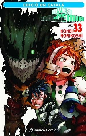 MY HERO ACADEMIA Nº 33 (CATALÀ) | 9788411402071 | HORIKOSHI, KOHEI | Llibreria La Gralla | Librería online de Granollers