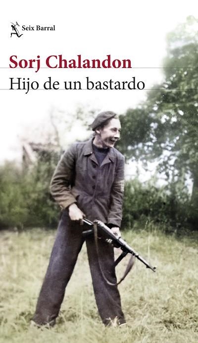 HIJO DE UN BASTARDO | 9788432242311 | CHALANDON, SORJ | Llibreria La Gralla | Librería online de Granollers