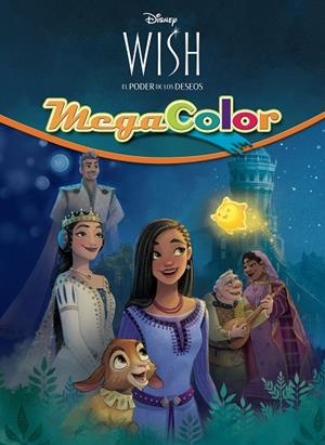 WISH: EL PODER DE LOS DESEOS. MEGACOLOR | 9788419547262 | DISNEY | Llibreria La Gralla | Llibreria online de Granollers