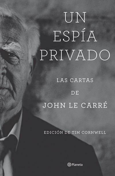 UN ESPÍA PRIVADO | 9788408277804 | LE CARRÉ, JOHN | Llibreria La Gralla | Librería online de Granollers