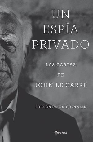 UN ESPÍA PRIVADO | 9788408277804 | LE CARRÉ, JOHN | Llibreria La Gralla | Llibreria online de Granollers
