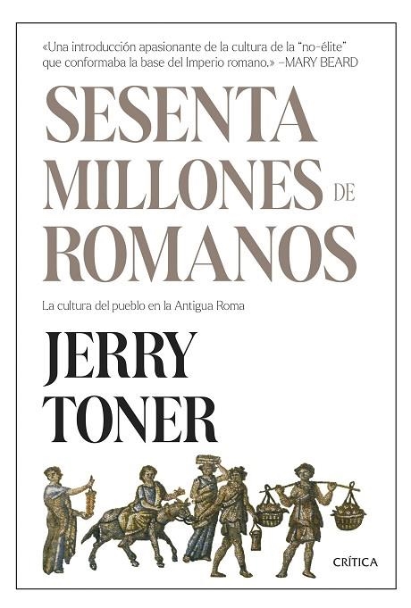 SESENTA MILLONES DE ROMANOS | 9788491995852 | TONER, JERRY | Llibreria La Gralla | Librería online de Granollers