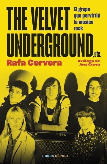 THE VELVET UNDERGROUND, ETC | 9788448038984 | CERVERA, RAFA | Llibreria La Gralla | Llibreria online de Granollers