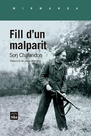 FILL D'UN MALPARIT | 9788418858581 | CHALANDON, SORJ | Llibreria La Gralla | Llibreria online de Granollers