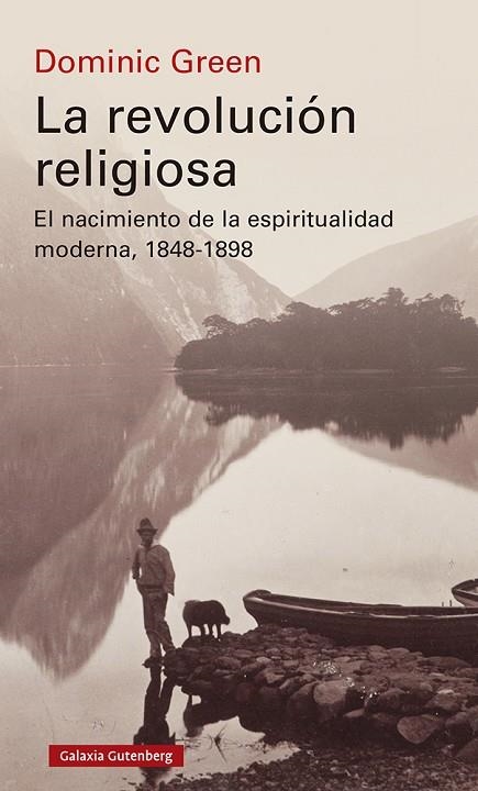 REVOLUCIÓN RELIGIOSA, LA  | 9788419392268 | GREEN, DOMINIC | Llibreria La Gralla | Llibreria online de Granollers
