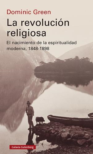 REVOLUCIÓN RELIGIOSA, LA  | 9788419392268 | GREEN, DOMINIC | Llibreria La Gralla | Llibreria online de Granollers