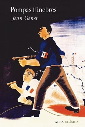 POMPAS FÚNEBRES | 9788490656594 | GENET, JEAN | Llibreria La Gralla | Llibreria online de Granollers