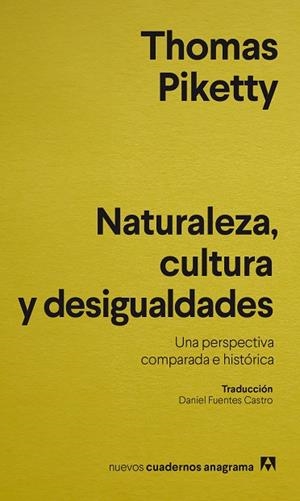 NATURALEZA, CULTURA Y DESIGUALDADES | 9788433921796 | PIKETTY, THOMAS | Llibreria La Gralla | Librería online de Granollers