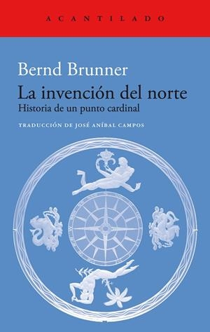 INVENCIÓN DEL NORTE, LA | 9788419036766 | BRUNNER, BERND | Llibreria La Gralla | Librería online de Granollers