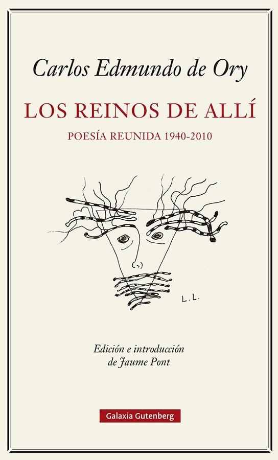 REINOS DEL ALLÍ, LOS  POESÍA REUNIDA (1940-2010) | 9788419738103 | ORY, CARLOS EDMUNDO DE | Llibreria La Gralla | Llibreria online de Granollers