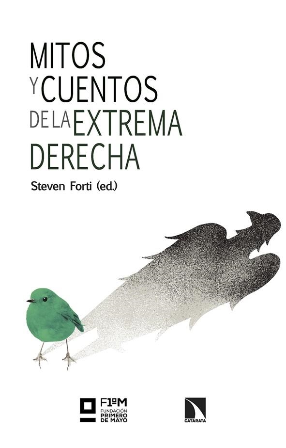MITOS Y CUENTOS DE LA EXTREMA DERECHA | 9788413528458 | FORTI, STEVEN (ED.) | Llibreria La Gralla | Librería online de Granollers