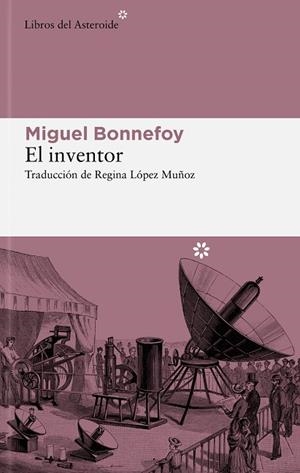 INVENTOR, EL  | 9788419089663 | BONNEFOY, MIGUEL | Llibreria La Gralla | Llibreria online de Granollers