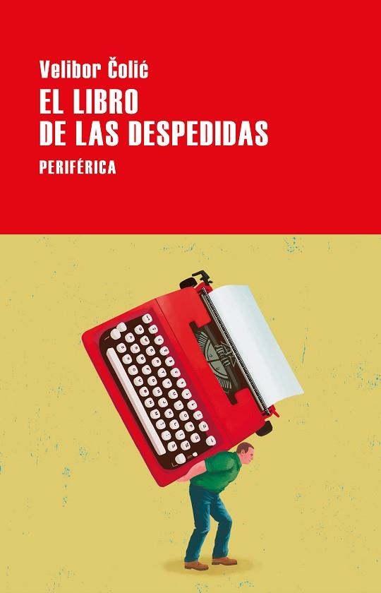 LIBRO DE LAS DESPEDIDAS, EL  | 9788418838842 | COLIC, VELIBOR | Llibreria La Gralla | Llibreria online de Granollers