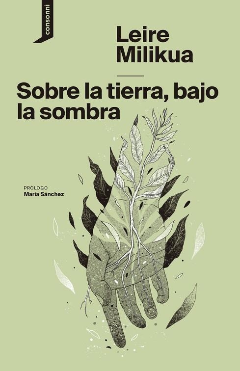 SOBRE LA TIERRA, BAJO LA SOMBRA | 9788419490155 | MILIKUA, LEIRE | Llibreria La Gralla | Llibreria online de Granollers