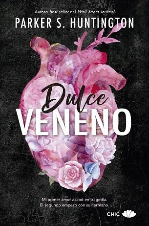 DULCE VENENO | 9788417972943 | HUNTINGTON, PARKER S. | Llibreria La Gralla | Librería online de Granollers