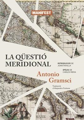 QÜESTIÓ MERIDIONAL, LA  | 9788419719027 | GRAMSCI, ANTONIO | Llibreria La Gralla | Librería online de Granollers