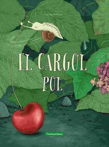 CARGOL POL, EL | 9788418520549 | MACUROVÁ, KATARÍNA | Llibreria La Gralla | Llibreria online de Granollers