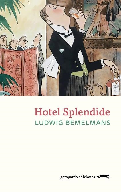 HOTEL SPLENDIDE | 9788412740332 | BEMELMANS, LUDWIG | Llibreria La Gralla | Llibreria online de Granollers