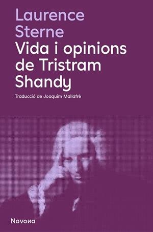 VIDA I OPINIONS DE TRISTRAM SHANDY | 9788419552594 | STERNE, LAURENCE | Llibreria La Gralla | Librería online de Granollers