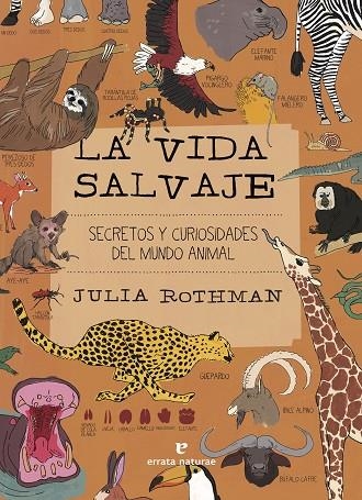 VIDA SALVAJE, LA  | 9788419158390 | ROTHMAN, JULIA | Llibreria La Gralla | Llibreria online de Granollers