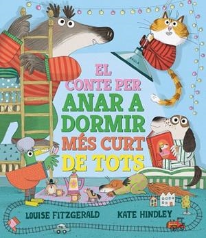 CONTE PER ANAR A DORMIR MÉS CURT DE TOTS, EL | 9788447950690 | FITZGERALD, LOUISE | Llibreria La Gralla | Librería online de Granollers