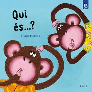 QUI ÉS...? | 9788447950744 | BIELINSKY, CLAUDIA | Llibreria La Gralla | Librería online de Granollers