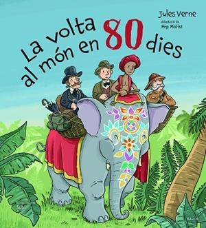 VOLTA AL MÓN EN 80 DIES, LA | 9788447951260 | VERNE, JULES | Llibreria La Gralla | Llibreria online de Granollers