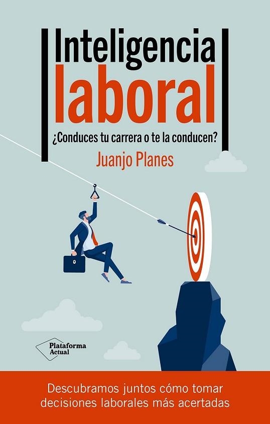 INTELIGENCIA LABORAL | 9788419655660 | PLANES, JUANJO | Llibreria La Gralla | Llibreria online de Granollers