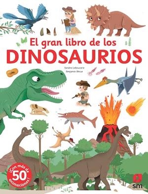 GRAN LIBRO DE LOS DINOSAURIOS, EL | 9788411209670 | LABOUCARIE, SANDRA | Llibreria La Gralla | Librería online de Granollers