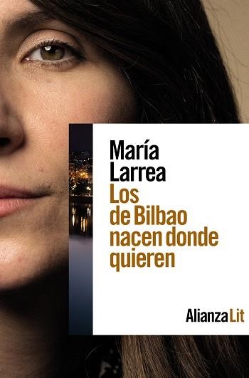 DE BILBAO NACEN DONDE QUIEREN, LOS | 9788411484466 | LARREA, MARÍA | Llibreria La Gralla | Librería online de Granollers