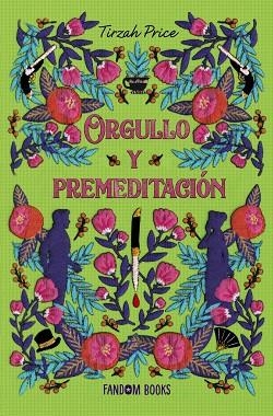 ORGULLO Y PREMEDITACIÓN | 9788418027772 | PRICE, TIRZAH | Llibreria La Gralla | Llibreria online de Granollers