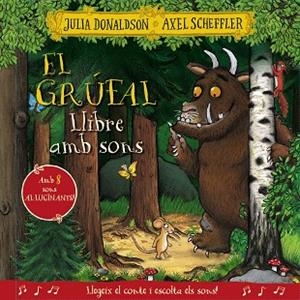 GRÚFAL, EL . LLIBRE AMB SONS | 9788413492926 | DONALDSON, JULIA | Llibreria La Gralla | Librería online de Granollers