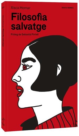 FILOSOFIA SALVATGE | 9788416698912 | HOMAR, XISCA | Llibreria La Gralla | Librería online de Granollers