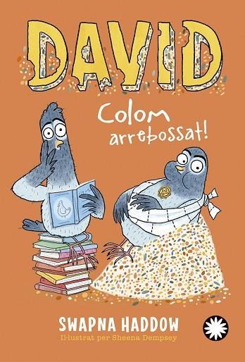 DAVID COLOM, ARREBOSSAT! | 9788419401762 | HADDOW, SWAPNA | Llibreria La Gralla | Librería online de Granollers