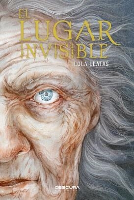 LUGAR INVISIBLE, EL | 9788412666250 | LLATAS, LOLA | Llibreria La Gralla | Llibreria online de Granollers