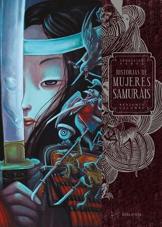 HISTORIAS DE MUJERES SAMURÁIS | 9788414037270 | PEREZ, SÉBASTIEN / LACOMBE, BENJAMIN | Llibreria La Gralla | Llibreria online de Granollers