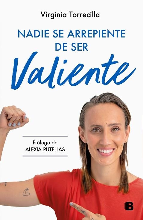 NADIE SE ARREPIENTE DE SER VALIENTE | 9788466677059 | TORRECILLA, VIRGINIA | Llibreria La Gralla | Librería online de Granollers