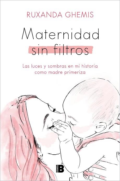 MATERNIDAD SIN FILTROS | 9788466676458 | GHEMIS, RUXANDA | Llibreria La Gralla | Llibreria online de Granollers