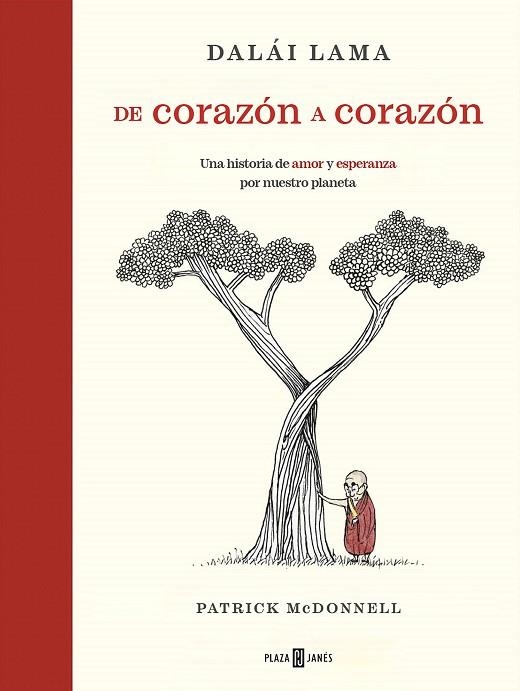DE CORAZÓN A CORAZÓN | 9788401030932 | MCDONNELL, PATRICK ;  LAMA, DALÁI | Llibreria La Gralla | Llibreria online de Granollers