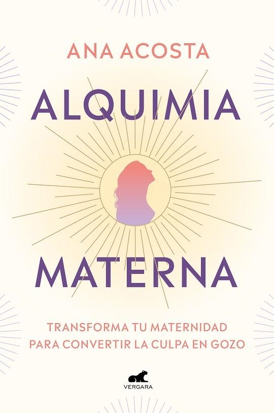 ALQUIMIA MATERNA | 9788418045691 | ACOSTA, ANA | Llibreria La Gralla | Librería online de Granollers