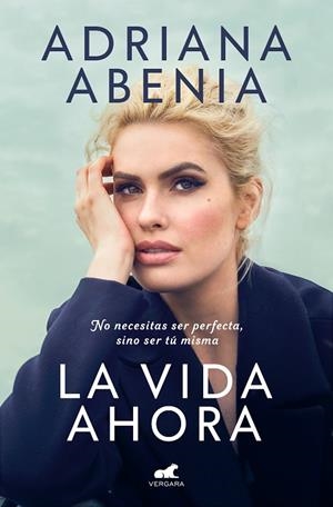 VIDA AHORA, LA | 9788419248749 | ABENIA, ADRIANA | Llibreria La Gralla | Librería online de Granollers