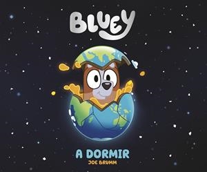 BLUEY A DORMIR. UN CUENTO | 9788448865115 | VVAA | Llibreria La Gralla | Llibreria online de Granollers