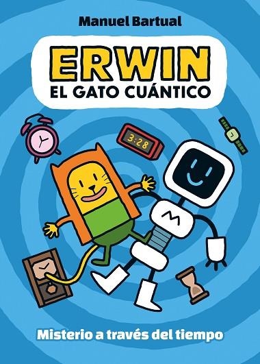 MISTERIO A TRAVÉS DEL TIEMPO, ERWIN, EL GATO CUÁNTICO 1 - | 9788448866532 | BARTUAL, MANUEL | Llibreria La Gralla | Llibreria online de Granollers