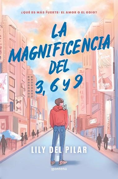 MAGNIFICENCIA DEL 3, 6 Y 9, LA | 9788419848055 | LILY DEL PILAR | Llibreria La Gralla | Librería online de Granollers